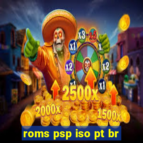 roms psp iso pt br