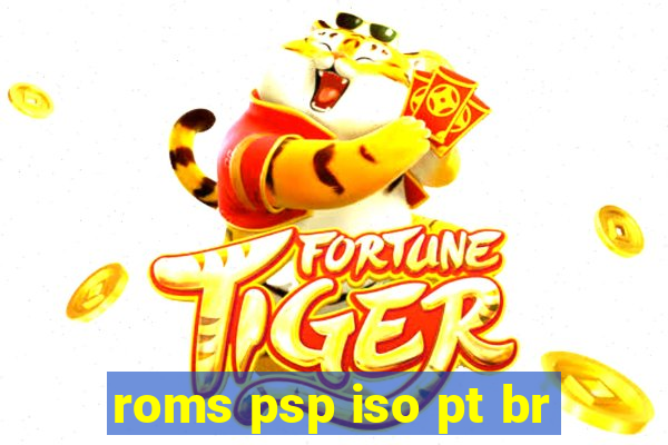 roms psp iso pt br