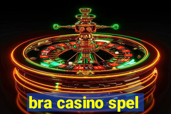 bra casino spel