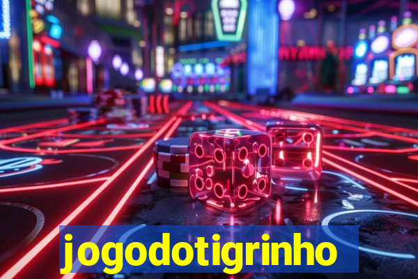 jogodotigrinho