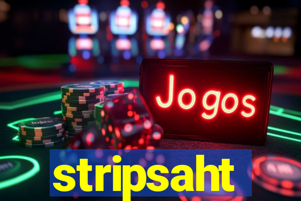 stripsaht