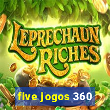 five jogos 360