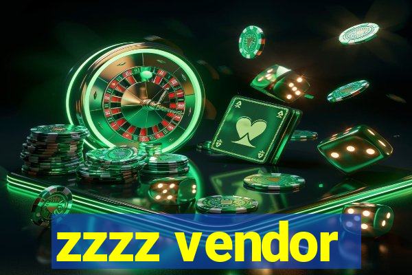 zzzz vendor