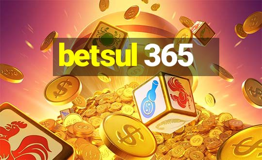 betsul 365