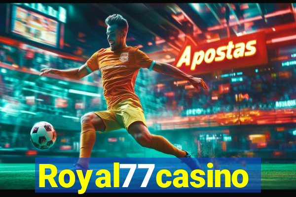 Royal77casino