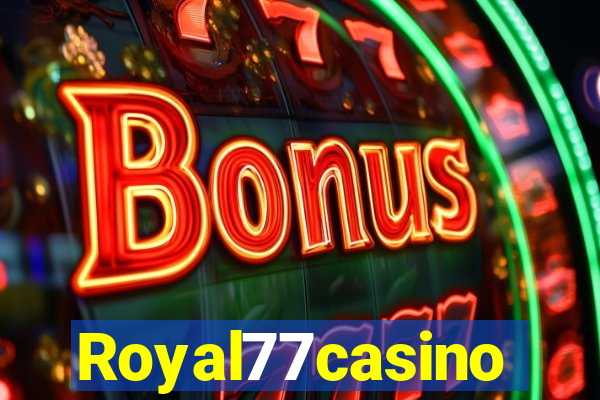 Royal77casino