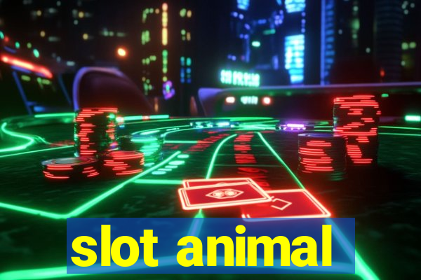 slot animal