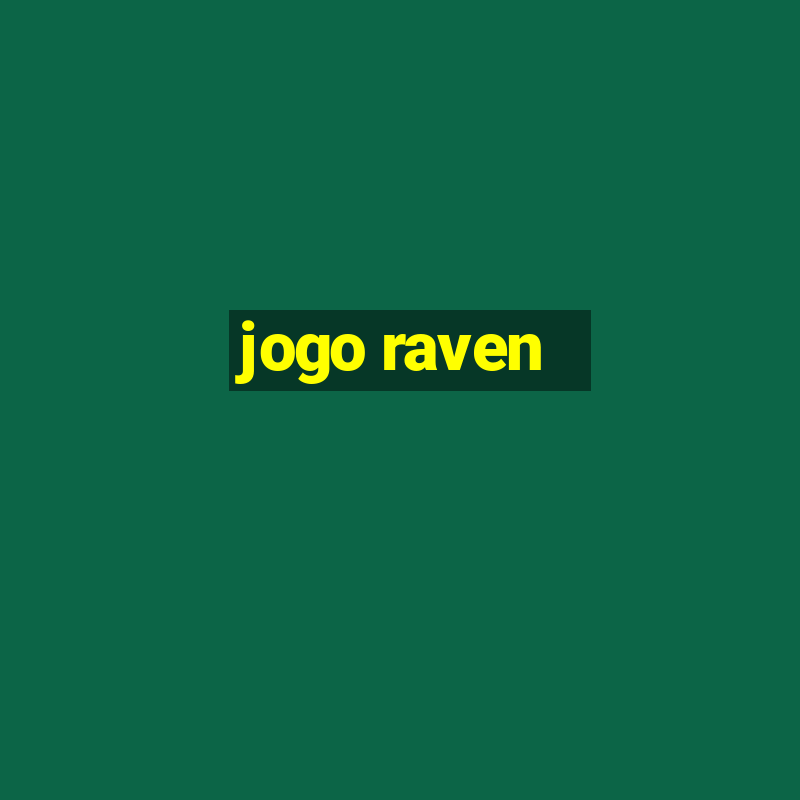 jogo raven