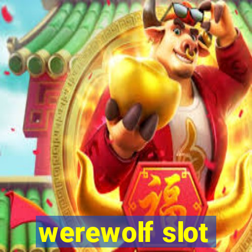 werewolf slot