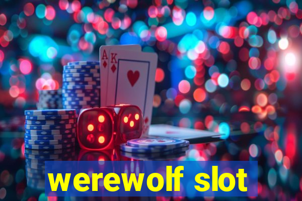 werewolf slot