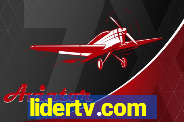 lidertv.com