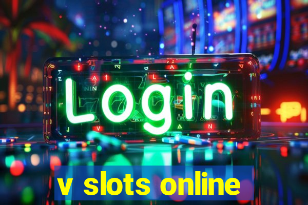 v slots online