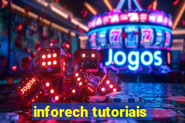 inforech tutoriais