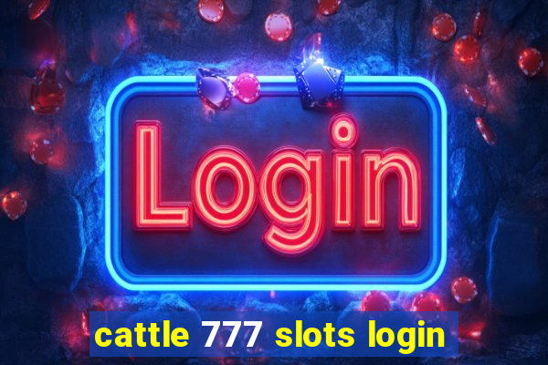 cattle 777 slots login