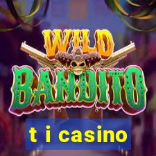 t i casino