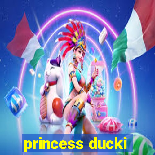 princess ducki