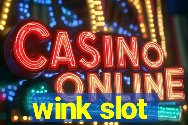 wink slot