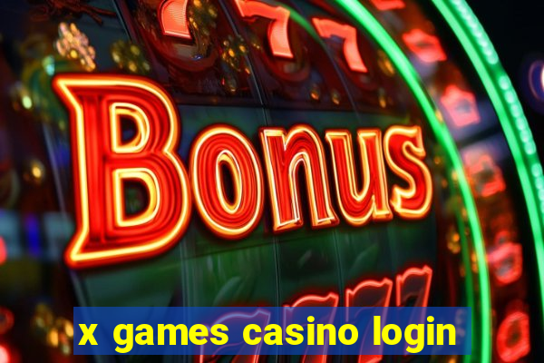 x games casino login