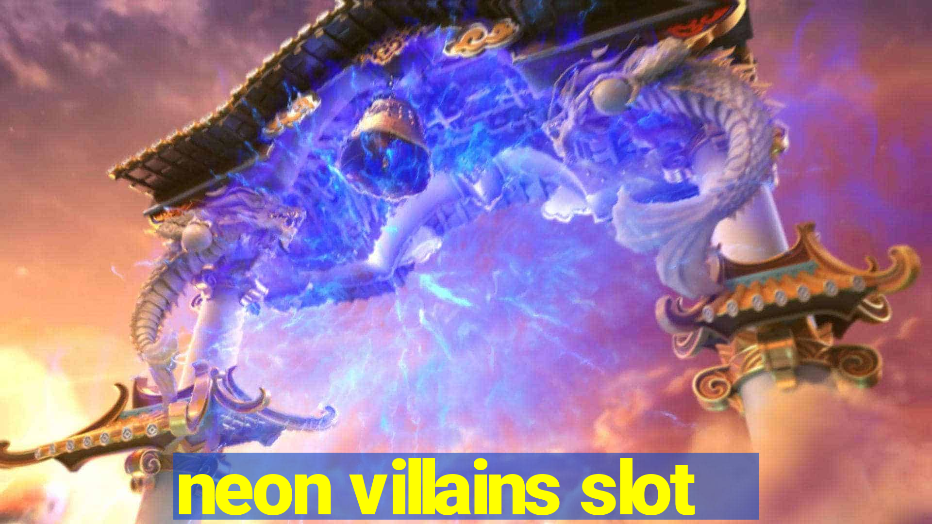 neon villains slot