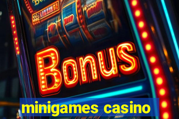 minigames casino