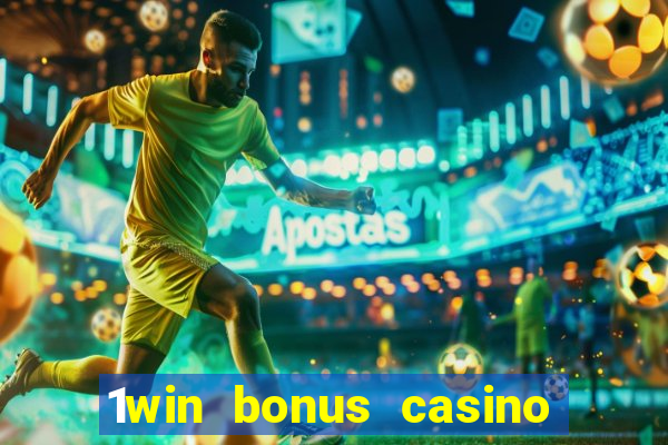 1win bonus casino how to use