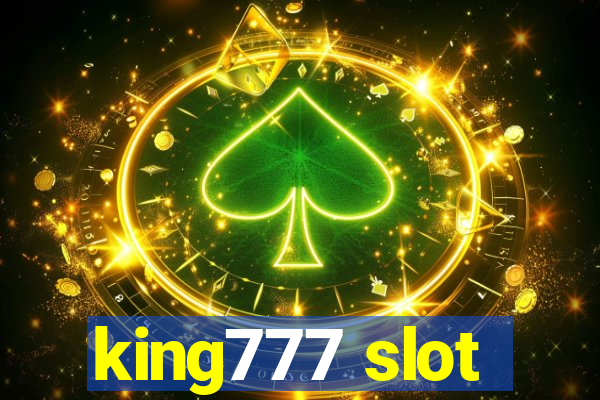 king777 slot