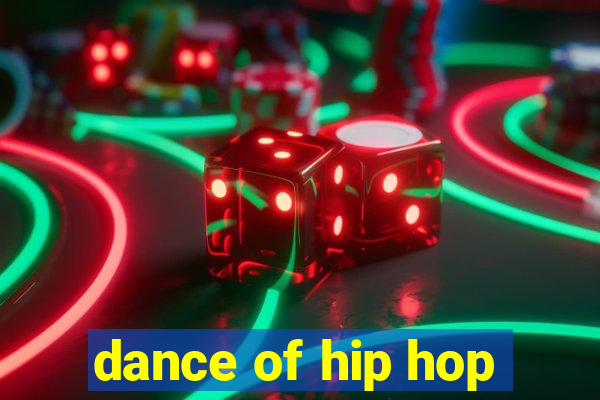 dance of hip hop