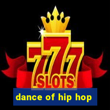 dance of hip hop