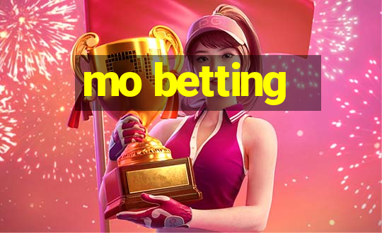 mo betting