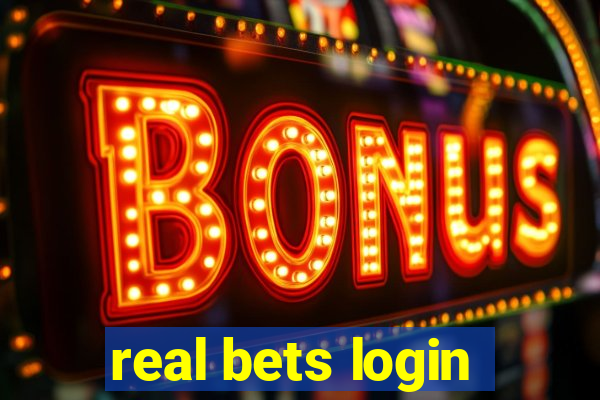 real bets login