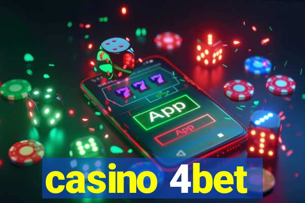 casino 4bet