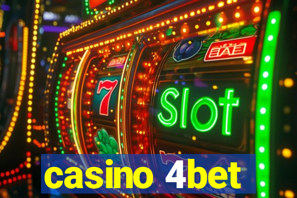 casino 4bet