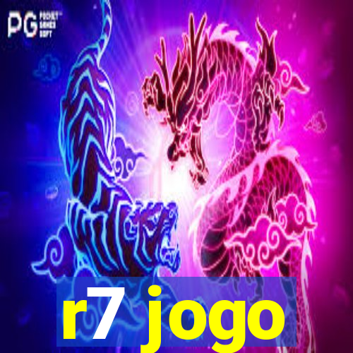 r7 jogo