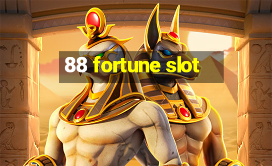 88 fortune slot