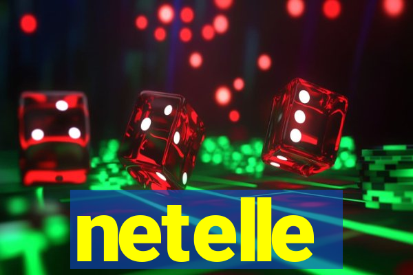 netelle