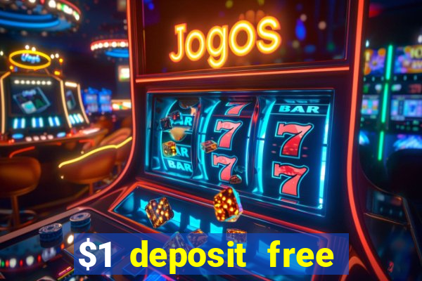 $1 deposit free spins casino