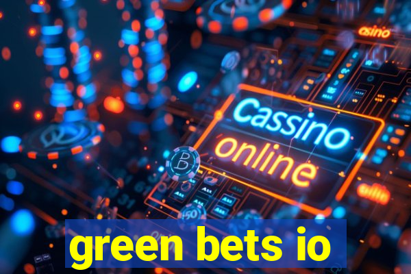 green bets io