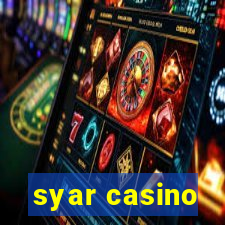 syar casino