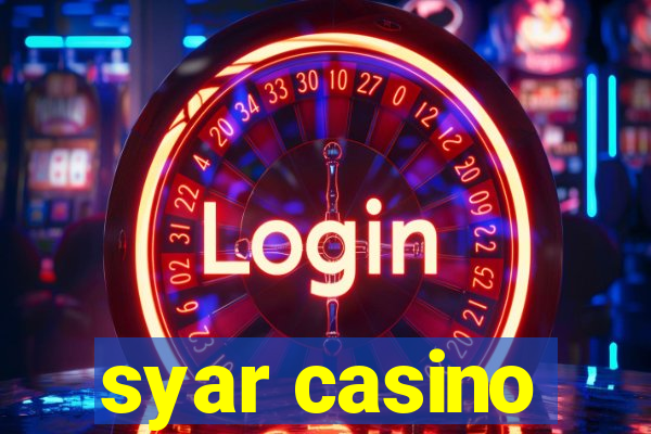 syar casino