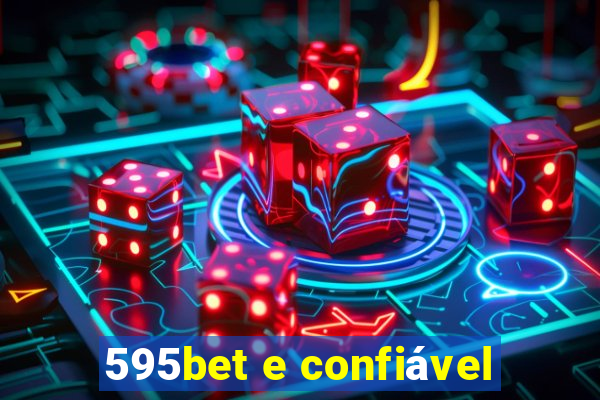 595bet e confiável