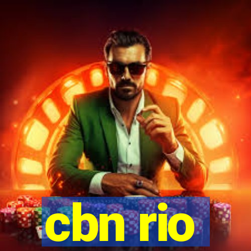 cbn rio