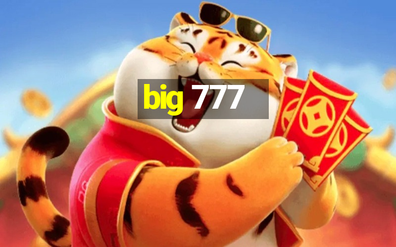 big 777