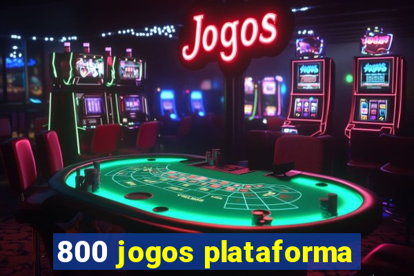 800 jogos plataforma