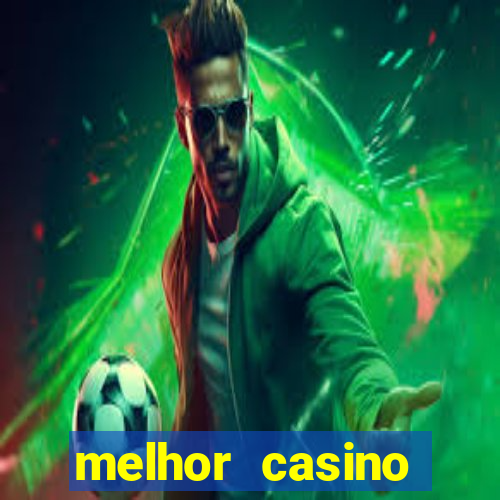 melhor casino online portugues