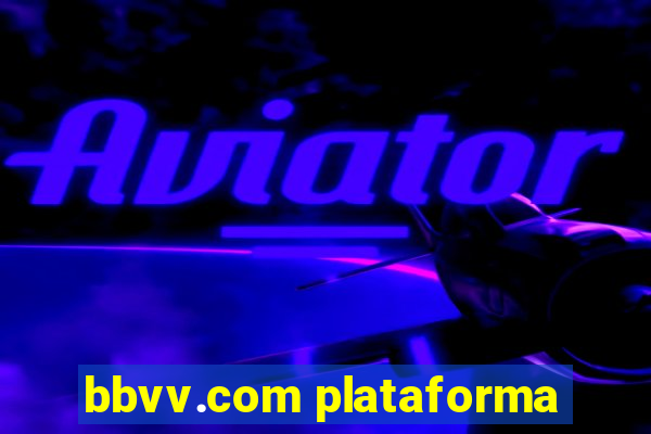 bbvv.com plataforma