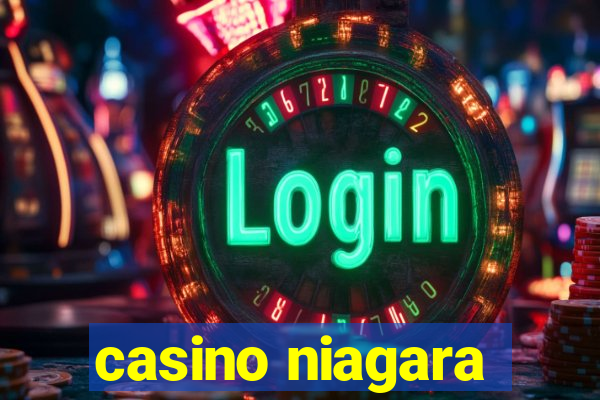 casino niagara