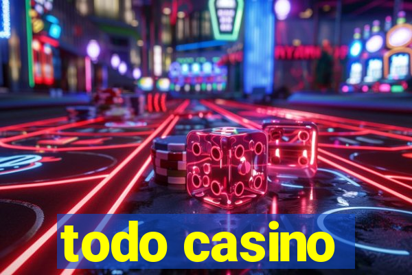 todo casino