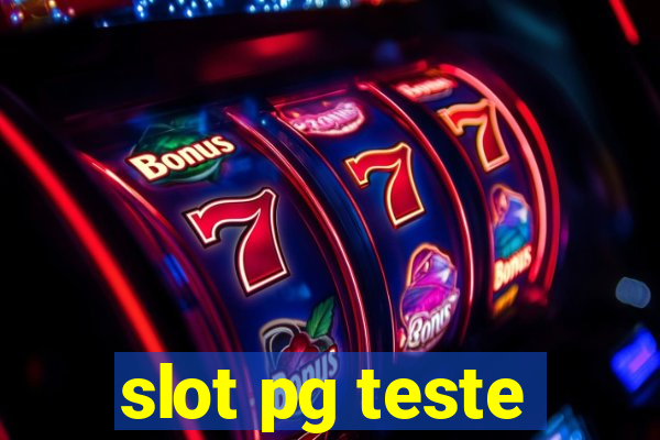 slot pg teste