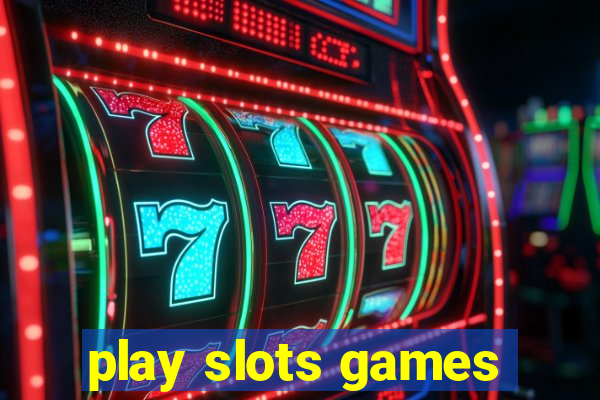 play slots games