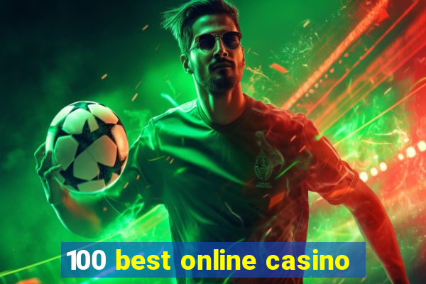 100 best online casino